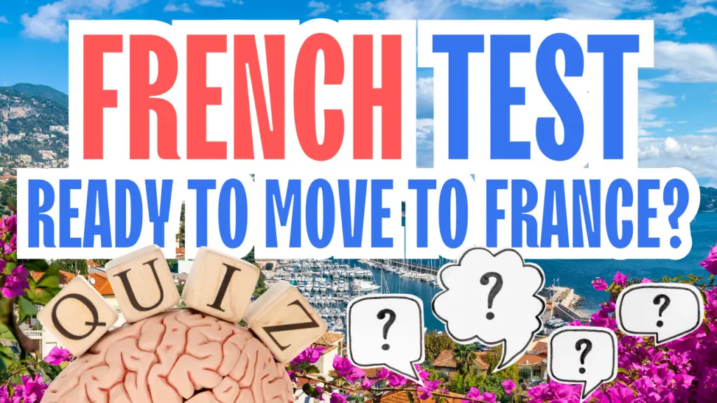 An image of the French Riviera with the words "French test ready to move to france"